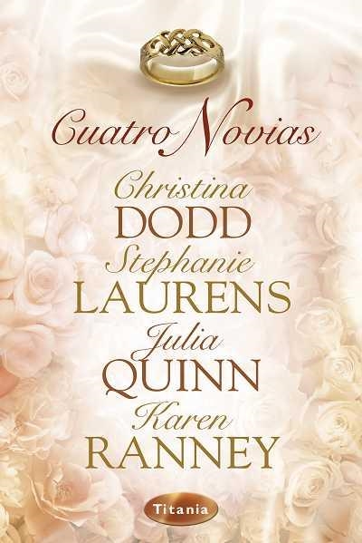 CUATRO NOVIAS | 9788492916139 | DODD,CHRISTINA LAURENS,STEPHANIE QUINN,JULIA RANNEY,KAREN