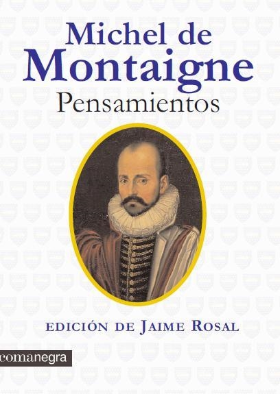 PENSAMIENTOS | 9788415097167 | MONTAIGNE,MICHEL DE