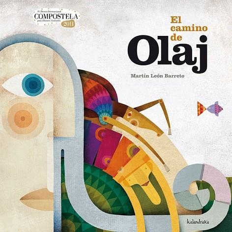 CAMINO DE OLAJ | 9788484647683 | LEON BARRETO,MARTIN