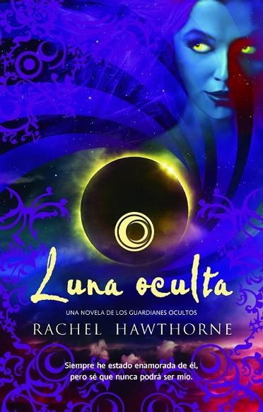 LUNA OCULTA | 9788498006780 | HAWTHORNE,RACHEL