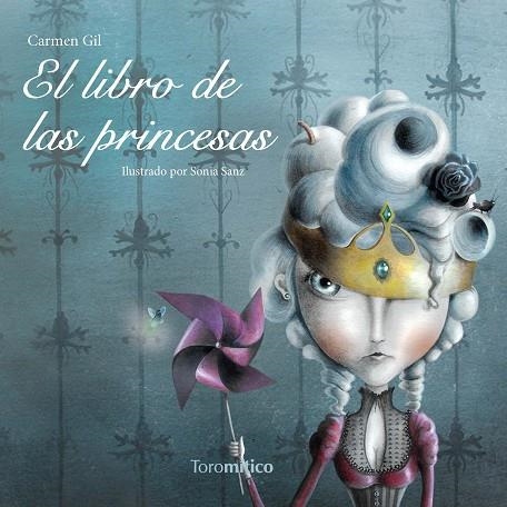 LIBRO DE LAS PRINCESAS | 9788496947856 | GIL,CARMEN SANZ,SONIA