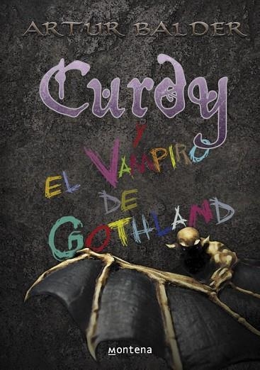 CURDY Y EL VAMPIRO DE GOTHLAND | 9788484419150 | BALDER,ARTUR