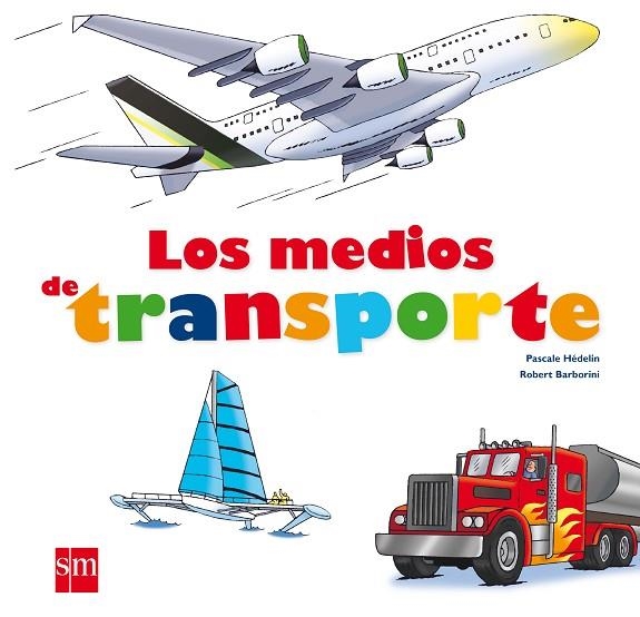 MEDIOS DE TRANSPORTE | 9788467547139