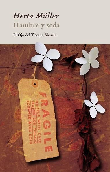 HAMBRE Y SEDA | 9788498416190 | MULLER,HERTA (NOBEL DE LITERATURA 2009)