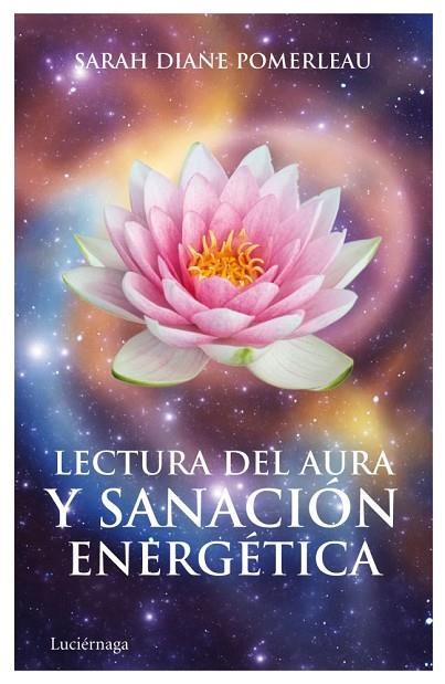 LECTURA DEL AURA Y SANACION ENERGETICA | 9788492545582 | DIANE POMERLEAU,SARAH