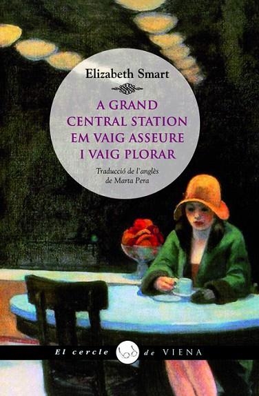 A GRAND CENTRAL STATION EM VAIG ASSEURE I VAIG PLORAR | 9788483306666 | SMART,ELIZABETH