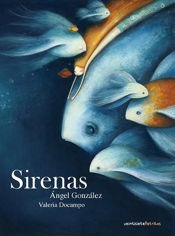 SIRENAS | 9788492720194 | GONZALEZ,ANGEL DOCAMPO,VALERIA