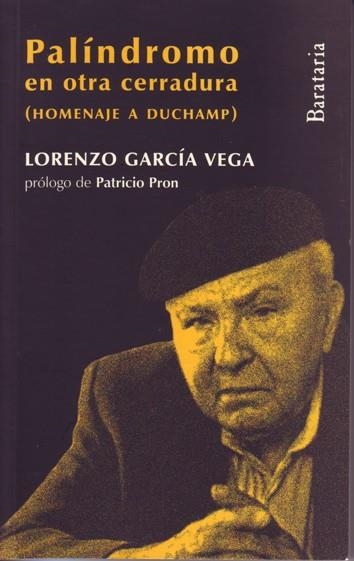 PALINDRONO EN OTRA CERRADURA (HOMENAJE A DUCHAMP) | 9788495764935 | GARCIA VEGA,LORENZO