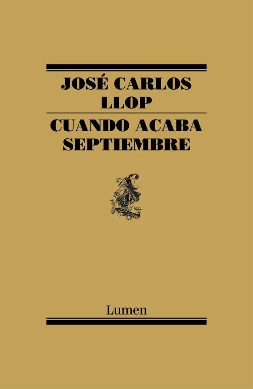 CUANDO ACABA SEPTIEMBRE | 9788426419453 | LLOP,JOSE CARLOS