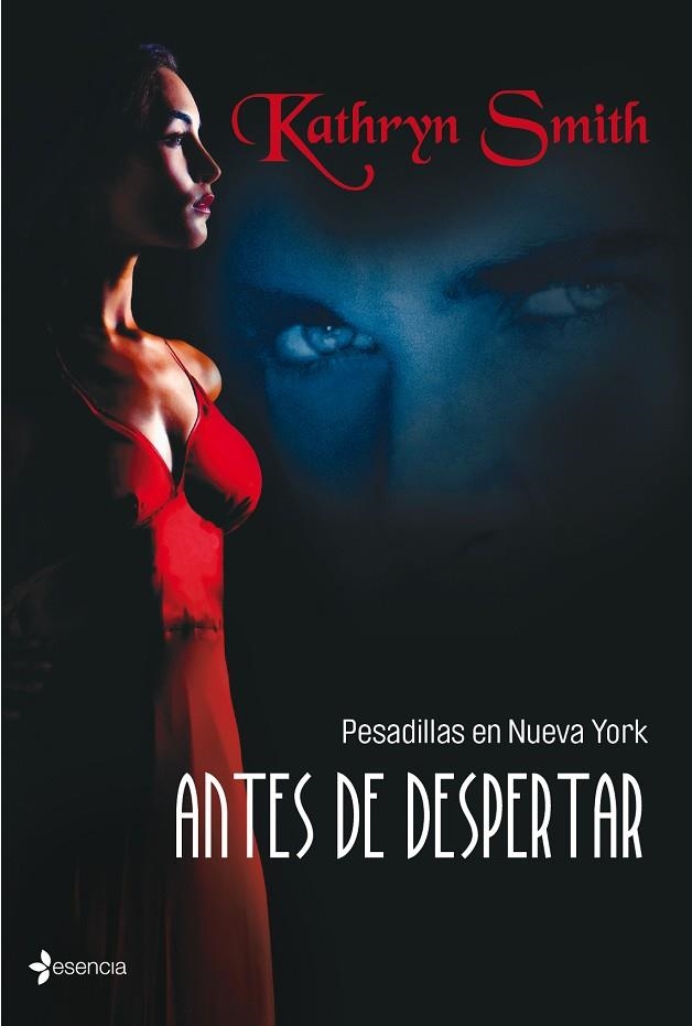 PESADILLAS EN NUEVA YORK. ANTES DE DESPERTAR | 9788408103684 | SMITH,KATHRYN