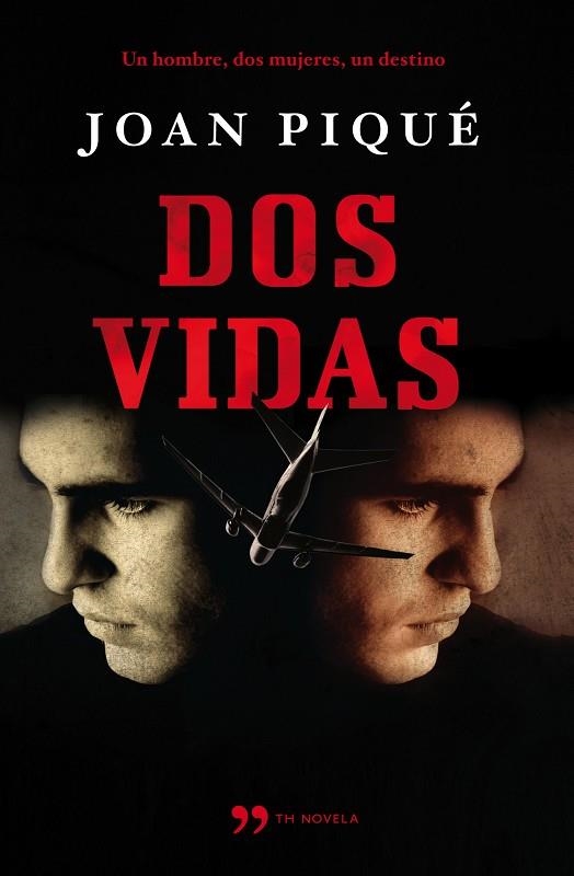 DOS VIDAS | 9788499980706 | PIQUE,JOAN