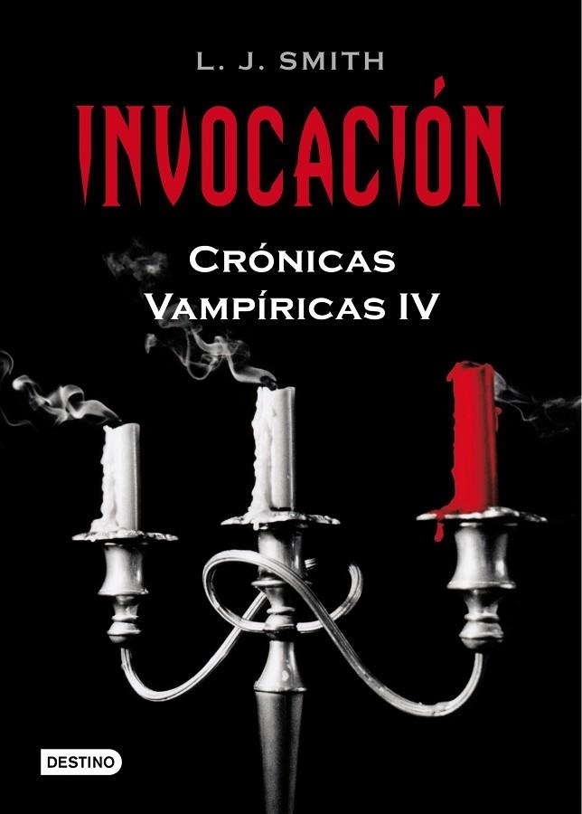 INVOCACION. CRONICAS VAMPIRICAS 4 | 9788408086079 | SMITH,L.J.