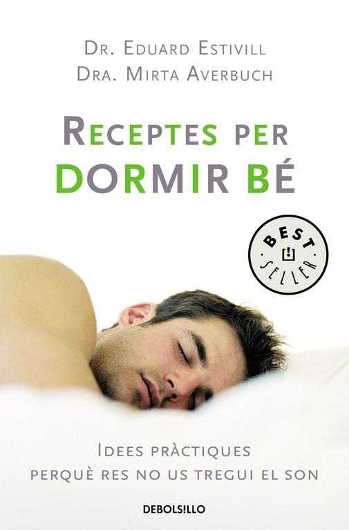 RECEPTES PER DORMIR BE | 9788483463253 | ESTIVILL,EDUARD AVERBUCH,MIRTA