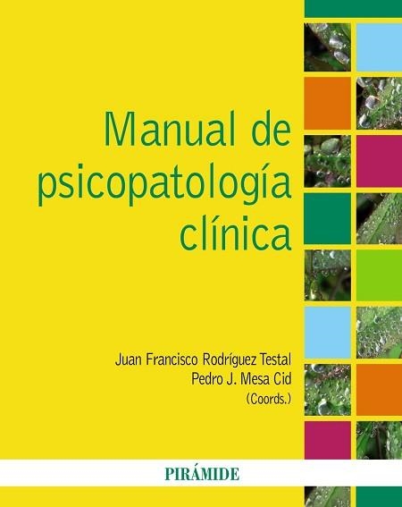 MANUAL DE PSICOPATOLOGIA CLINICA | 9788436823424 | MESA CID,PEDRO RODRIGUEZ TESTAL,JUAN F.