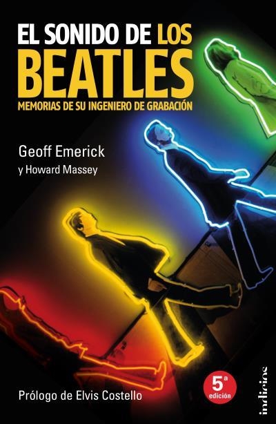 SONIDO DE LOS BEATLES. MEMORIAS DE UN INGENIERO DE GRABACION | 9788493795443 | EMERICK,GEOFF MASSEY,HOWARD