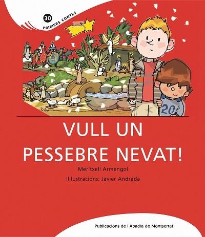 VULL UN PESSEBRE NEVAT | 9788498834468 | ARMENGOL,MERITXELL