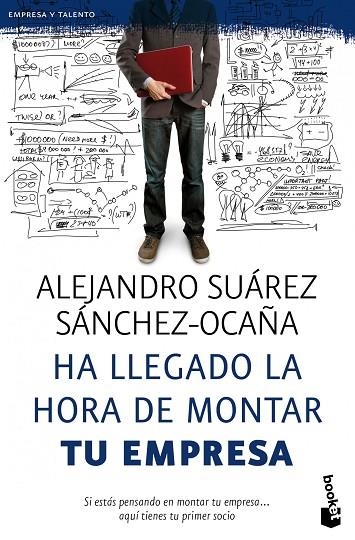 HA LLEGADO LA HORA DE MONTAR TU EMPRESA | 9788423428601 | SUAREZ SANCHEZ-OCAÑA,ALEJANDRO