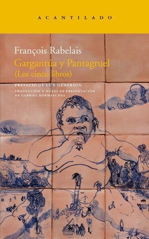 GARGANTUA Y PANTAGRUEL ( LOS CINCO LIBROS ) | 9788415277439 | RABELAIS,FRANÇOIS