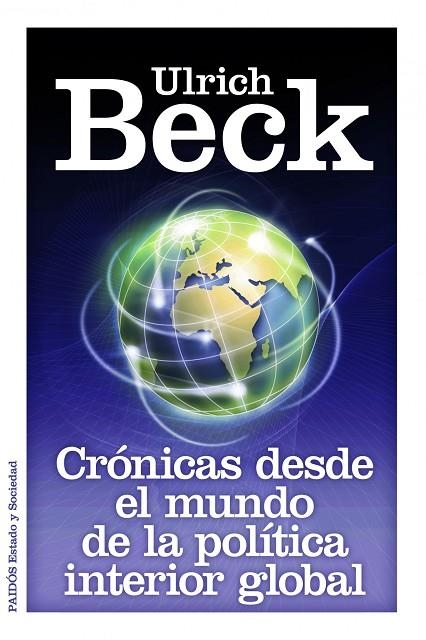 CRONICAS DESDE EL MUNDO DE LA POLITICA INTERIOR GLOBAL | 9788449326264 | BECK,ULRICH