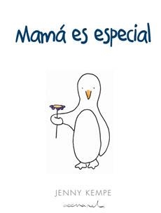 MAMA ES ESPECIAL | 9788490001448 | KEMPE,JENNY