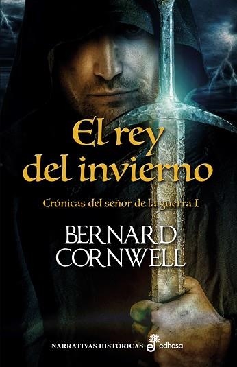 REY DEL INVIERNO. CRONICAS DEL SEÑOR DE LA GUERRA 1 | 9788435062923 | CORNWELL,BERNARD