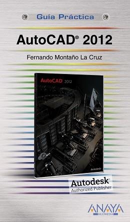 AUTOCAD 2012 | 9788441529748 | MONTAÑO LA CRUZ,FERNANDO