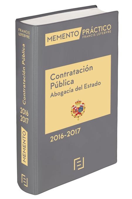 MEMENTO PRACTICO CONTRATACION PUBLICA (ABOGACIA DEL ESTADO) 2016-17 | 9788416268962 | LEFEBVRE,FRANCIS