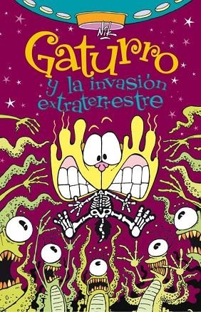 GATURRO Y LA INVASION EXTRATERRESTRE | 9788484417606 | NIK.