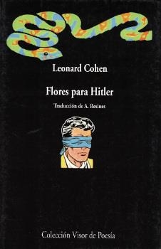 FLORES PARA HITLER | 9788475221137 | COHEN,LEONARD(PREMIO PRINCIPE DE ASTURIAS 2011)