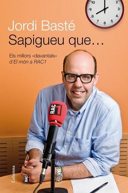 SAPIGUEU QUE... ELS MILLORS DAVANTALS D´EL MON A RAC 1 | 9788466414500 | BASTE,JORDI