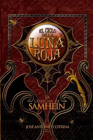 COSECHA DE SAMHEIN. CICLO DE LA LUNA ROJA 1 | 9788492939602 | COTRINA,JOSE ANTONIO