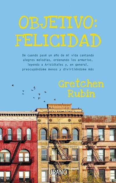 OBJETIVO FELICIDAD | 9788479537586 | RUBIN,GRETCHEN