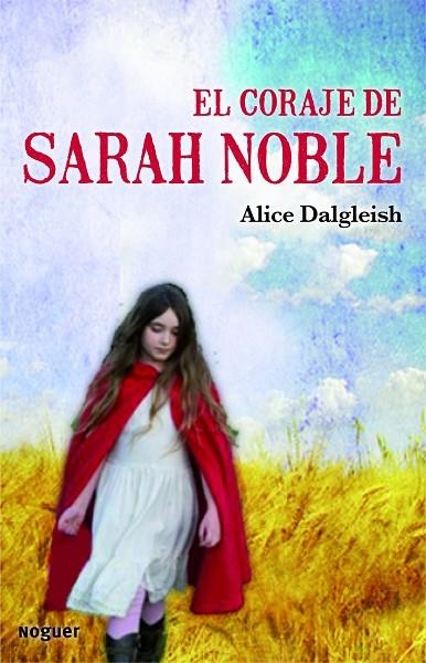 CORAJE DE SARAH NOBLE | 9788427901438 | DALGLEISH,ALICE