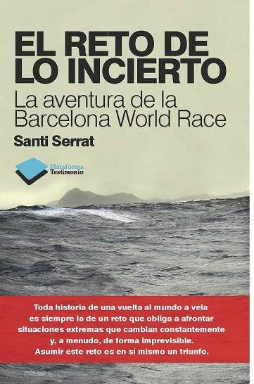 RETO DE LO INCIERTO. LA AVENTURA DE LA BARCELONA WORLD RACE | 9788415115670 | SERRAT,SANTI