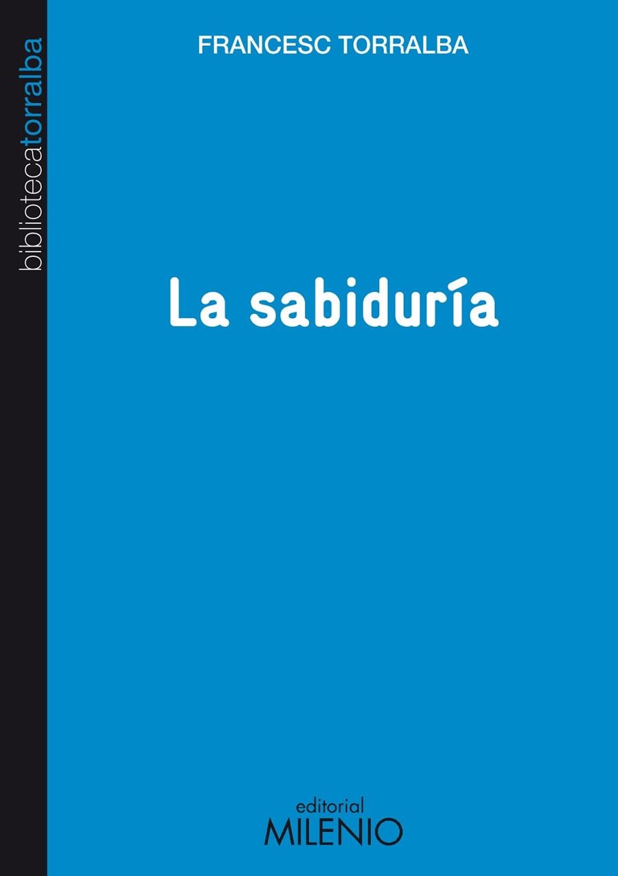 SABIDURIA | 9788497434652 | TORRALBA,FRANCESC