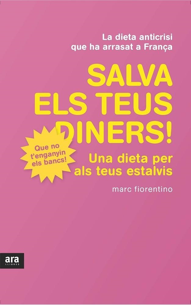 SALVA ELS TEUS DINERS! UNA DIETA PER ALS TEUS ESTALVIS | 9788415224426 | FIORENTINO,MARC