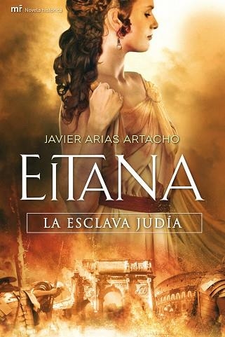 EITANA. LA ESCLAVA JUDIA | 9788427037410 | ARIAS ARTACHO,JAVIER