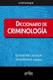 DICCIONARIO DE CRIMINOLOGIA | 9788497843249 | MUNCIE,JOHN MCLAUGHLIN,EUGENE