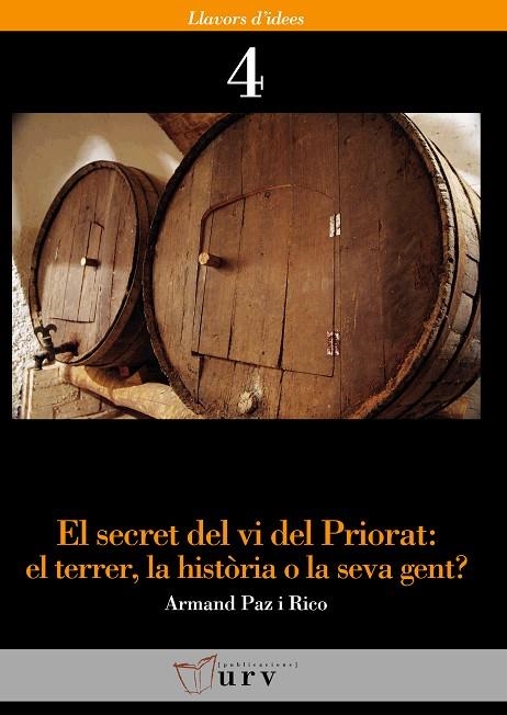 SECRET DEL VI DEL PRIORAT: EL TERRER, LA HISTORIA O LA SEVA GENT | 9788484240969 | PAZ I RICO,ARMAND