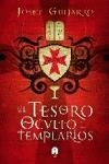 TESORO OCULTO DE LOS TEMPLARIOS | 9788493871819 | GUIJARRO,JOSEP