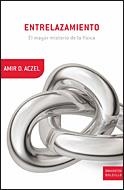 ENTRELAZAMIENTO. EL MAYOR MISTERIO DE LA FISICA | 9788484329800 | ACZEL,AMIR D.