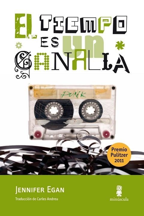 TIEMPO ES UN CANALLA. PREMIO PULITZER 2011 | 9788495587831 | EGAN,JENNIFER