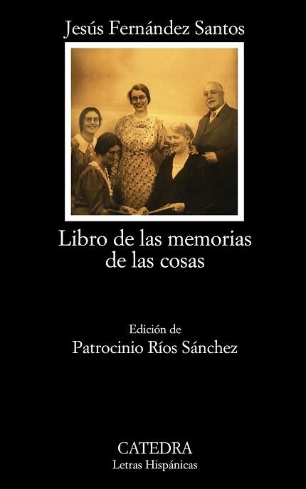 LIBRO DE LAS MEMORIAS DE LAS COSAS | 9788437629773 | FERNANDEZ SANTOS,JESUS