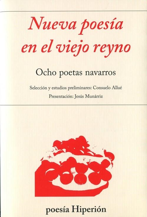 NUEVA POESIA EN EL VIEJO REYNO. OCHO POETAS NAVARROS | 9788475179988 | VARIOS AUTORES