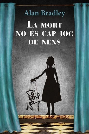 MORT NO ES CAP JOC DE NENS | 9788466413510 | BRADLEY,ALAN