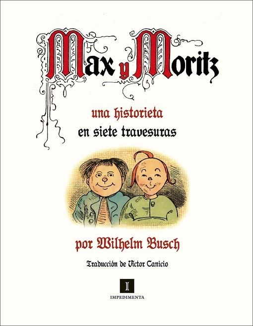 MAX Y MORITZ. UNA HISTORIA EN SIETE TRAVESURAS | 9788415130956 | BUSCH,WILHELM