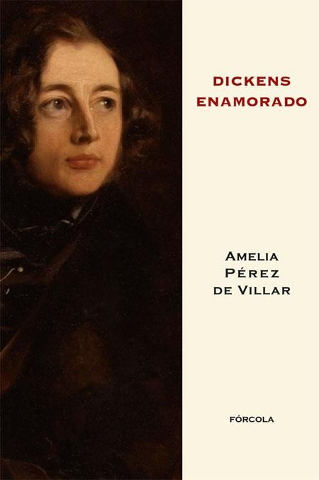 DICKENS ENAMORADO. UN ENSAYO BIOGRAFICO | 9788415174349 | PEREZ DE VILLAR,AMELIA