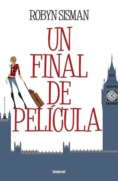 UN FINAL DE PELICULA | 9788492915088 | SISMAN,ROBYN