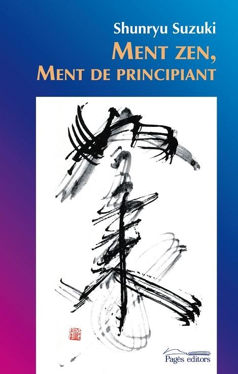 MENT ZEN, MENT DE PRINCIPIANT | 9788499751542 | SUZUKI,SHUNRYU