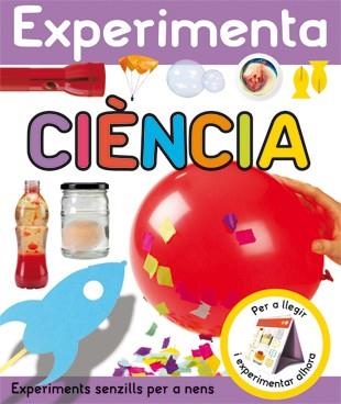 EXPERIMENTA CIENCIA PER A NENS I NENES | 9788424637590 | PERKINS, BETHANY/EDWARDS, HERMIONE/MUGFORD, SIMON